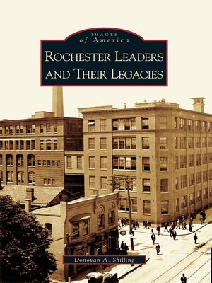 Rochester Leaders and Their Legacies - ebook